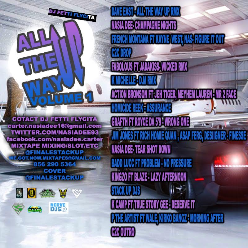 ALL THE WAY UP VOL 1