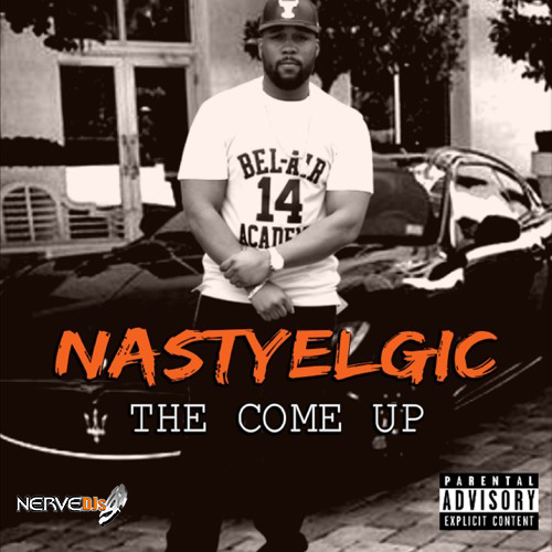 Nastyelgic - The Come Up [Dj Pack]