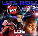 LETS RIDE LETS RIDE