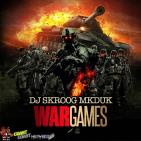DJ Skroog Mkduk - War Games DJ Skroog Mkduk - War Games