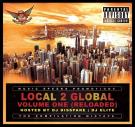 LOCAL 2 GLOBAL VOLUME ONE RELOADED 