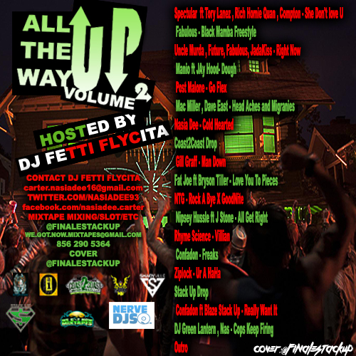 ALL THE WAY UP VOL 2