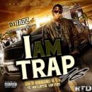 I Am Trap Vol. 16 Hosted by DJ Jazz