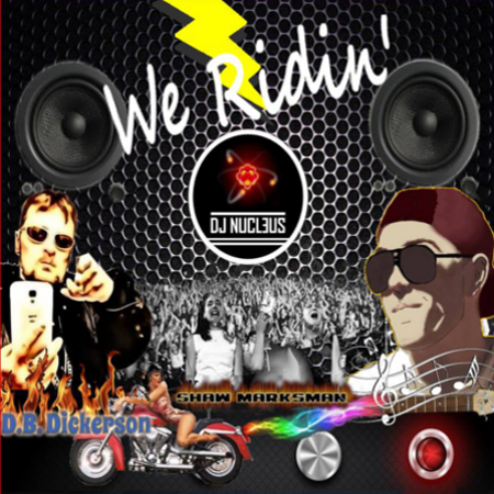 We Ridin' (Strung Out Mix) - Shaw Marksman Feat. D.B. Dickerson