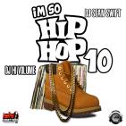 Im So Hip Hop Vol.10 Im So Hip Hop Vol.10