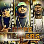 Dope Dealers 11 Dope Dealers 11