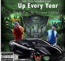 Up Every Year Prod By The Kid Frankie 
