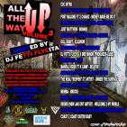 ALL THE WAY UP VOL 3 ALL THE WAY UP VOL 3