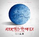 M CITY @MCITYJR - ADDICTED TO MY EX 