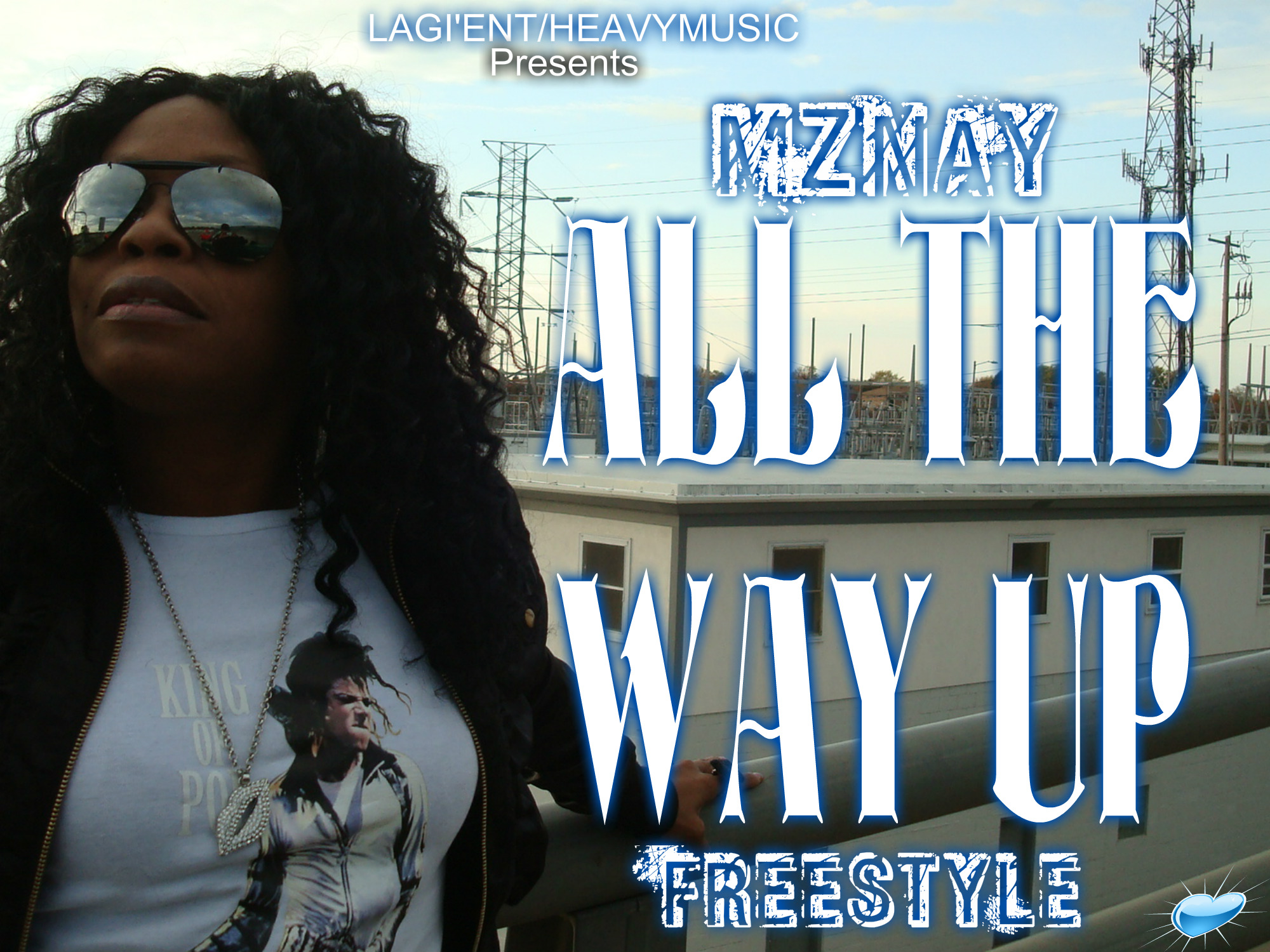 ALL THE WAY UP "FREESTYLE"