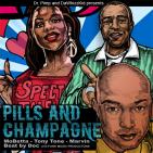 Mo Betta, Tony Tone, Marvin - Pills and Champagne (prod. by Doc of D-Funk Music Productions) Mo Betta, Tony Tone, Marvin - Pills and Champagne (prod. by Doc of D-Funk Music Productions)