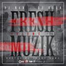 Fresh Muzik Vol. 2 (Hosted by Short Dawg aka FrE$h)