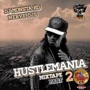 Hustlemania Part2 by DJ MonstaHD