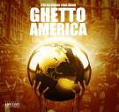 Ghetto America  Ghetto America