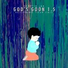 God's Goon 1.5 (Returning Your Call)