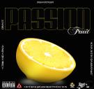 Passion Fruit - Sour Yet So  Damn Sweet Passion Fruit - Sour Yet So  Damn Sweet