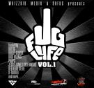 FugLyfe Vol. 1