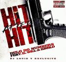 Delo Do Numbers - Hit After Hit (DJ Louie V Certified) Delo Do Numbers - Hit After Hit (DJ Louie V Certified)