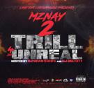 "2 TRILL 4 DA UNReal" "2 TRILL 4 DA UNReal"