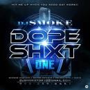 Dj Smoke - Dope Shxt v1