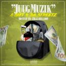 Juug Muzik  A Gift for the Streets