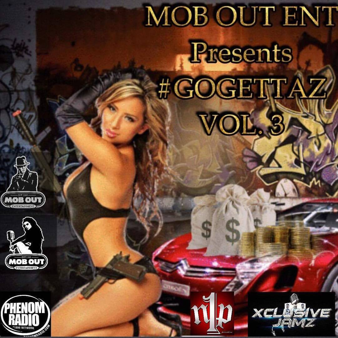 #GOGETTAZ VOL 3