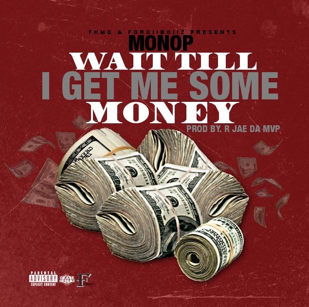 Wait Til I Get Me Some Money