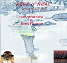 Keep It Real Keep It Real