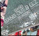 BANGOUT SEASON BANGOUT SEASON