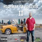 Highway To Forever 2
