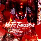 Misfit Tribulations Misfit Tribulations
