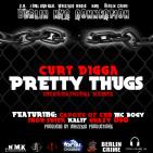 Curt Digga, Capone (CNN), Iron Shiek, Kalif, MC Bogy, Ghazy030 - Pretty Thugs