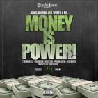 MONEY IS POWER by Jewel Cannon ft Grandson, Bone Bizzle, Heazy Boi, Preemo Heem MONEY IS POWER by Jewel Cannon ft Grandson, Bone Bizzle, Heazy Boi, Preemo Heem