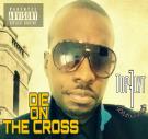 Die On The Cross Die On The Cross