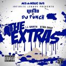 Ifinite Legacy/Mixaholicdjs Presents: IL Worth  The Extras  (The Mixtape)