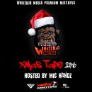 XMAS Tape 2016 (hosted by Mic Handz)