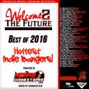 Best of 2016 (Welcome 2 The Future - Independent Stardom Special Edition) 