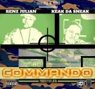 Commando ft. Keak Da Sneak Commando ft. Keak Da Sneak