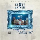 DJ 7 @teamndamixz Presents ' Krazy K Anthems Vol. 1 DJ 7 @teamndamixz Presents ' Krazy K Anthems Vol. 1