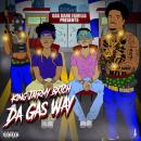 Da Gas Way Hosted by DJ ASAP