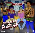 Da Gas Way Hosted by DJ ASAP Da Gas Way Hosted by DJ ASAP
