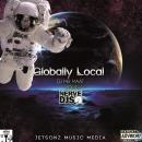 GLOBALLY LOCAL VOL.1 