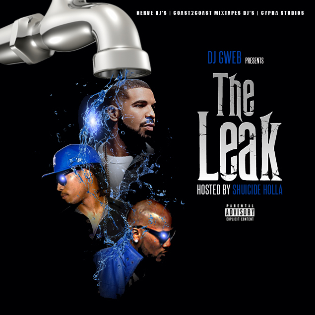 djgweb presents the leak hosted by shuicide holla