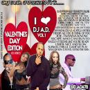 DJ A.D. Presents I Love DJ A.D. Vol 1 (Valentine's Day Edition 2017)