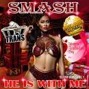 SMASH VOL 1  HE IS WITH ME 