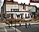 Life We Live
