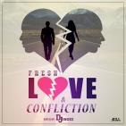 Love & Confliction Hosted by Dj Smoke