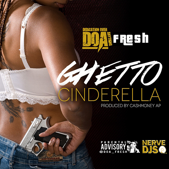 Ghetto Cinderella (Dirty)