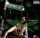 The Chronic Vol.1 - Lovers Lane The Chronic Vol.1 - Lovers Lane