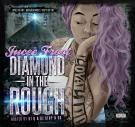 Diamond In The Rough  Diamond In The Rough